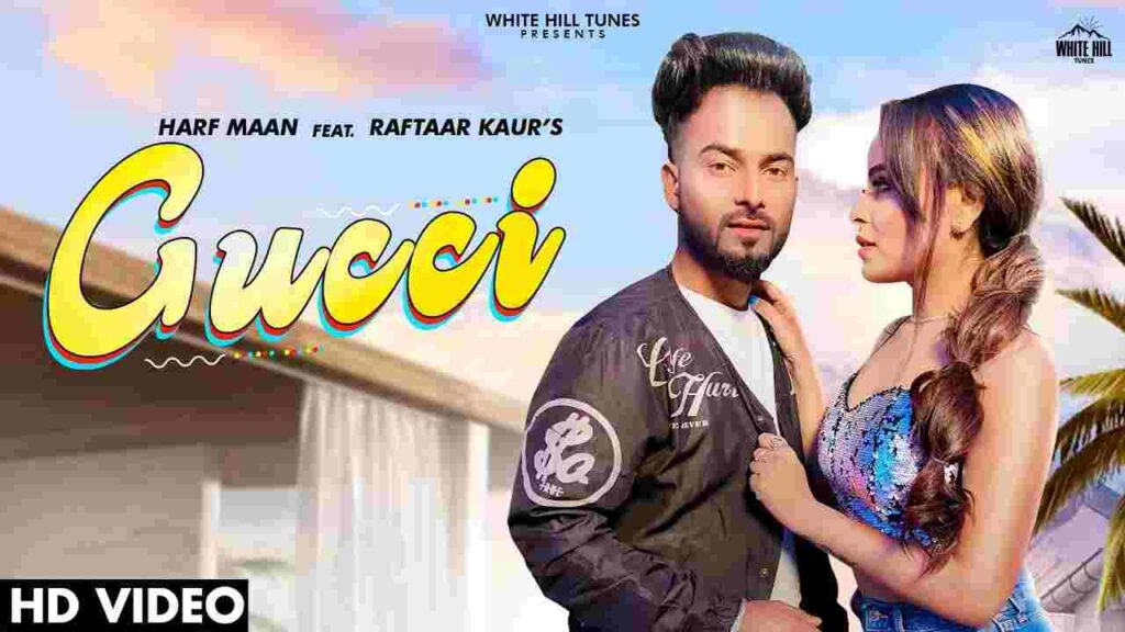 Gucci Lyrics - Harf Maan & Raftaar Kaur | Happy Deol