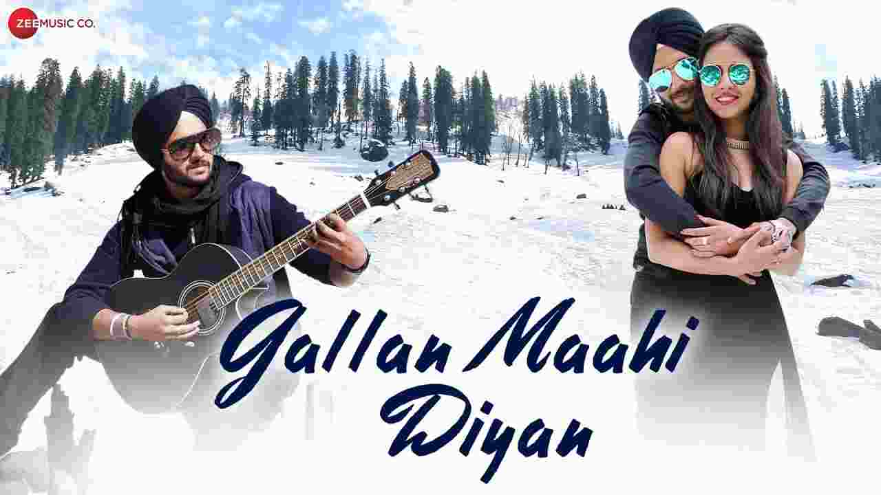 Gallan Maahi Diyan Lyrics