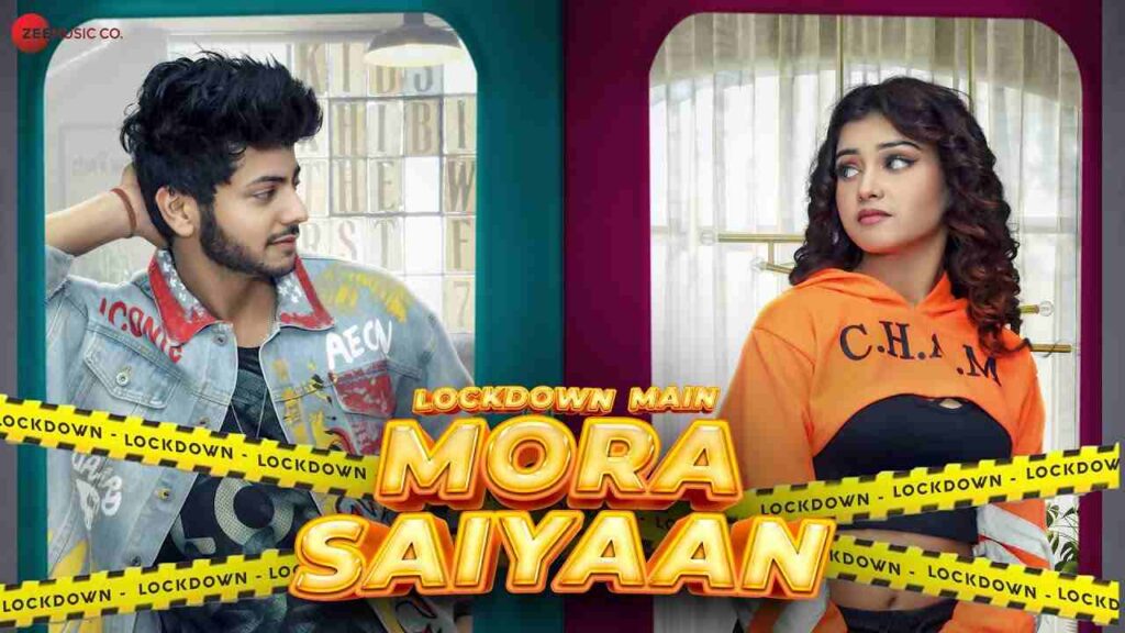Lockdown Main Mora Saiyaan Lyrics