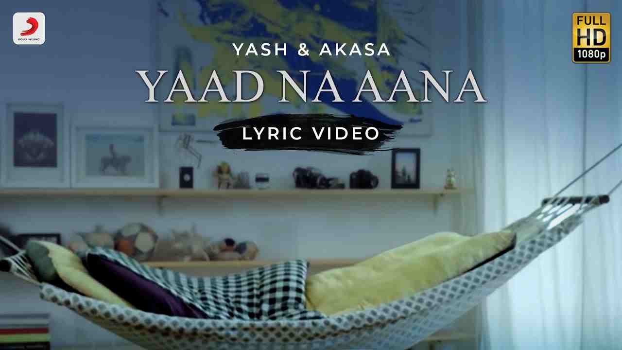 Yaad Na Aana Lyrics