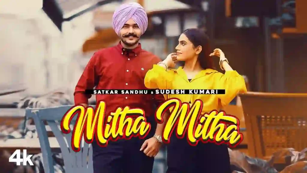 Mitha Mitha Lyrics