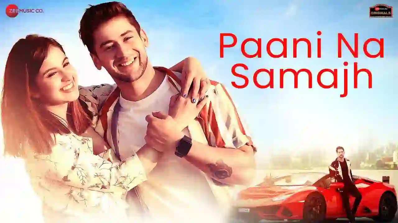Paani Na Samajh Lyrics