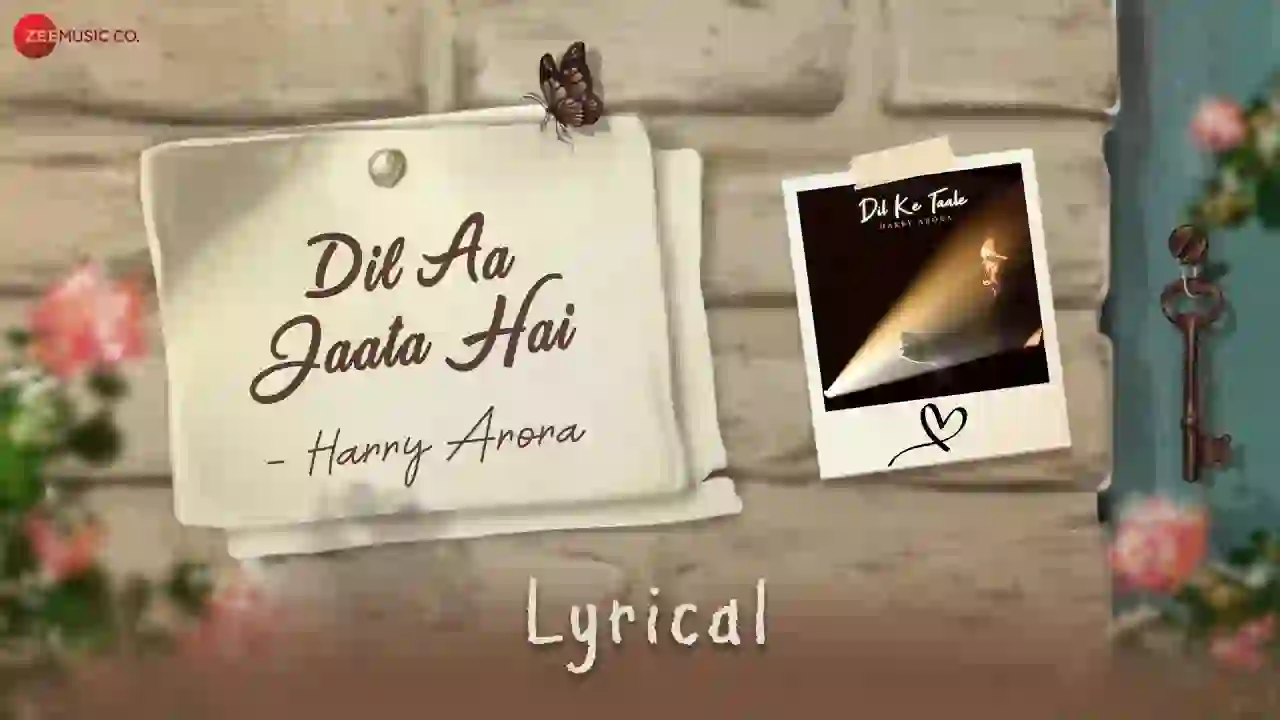 Dil Aa Jaata Hai Lyrics