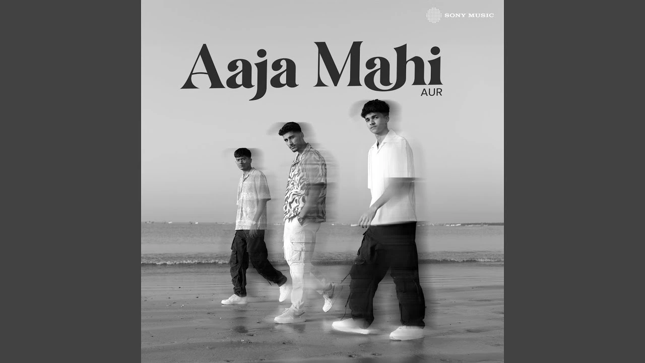 Aaja Mahi Lyrics